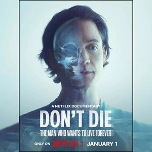 Don't Die: The Man Who Wants to Live